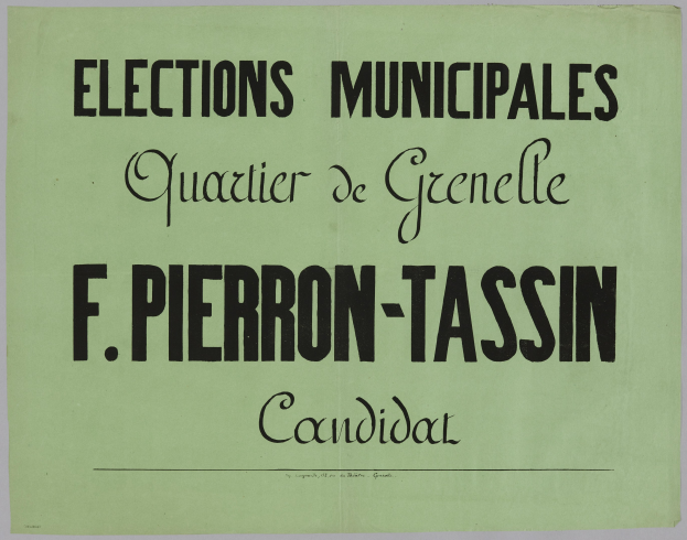 Grüne Wahlplakat mit schwarzem Text, der "Elections Municipales Quartier de Grenelle F. Pierron-Tassin Candidat" lautet, vor einem weißen Hintergrund.