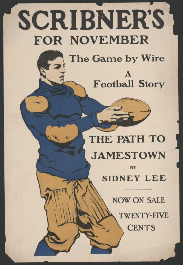 Ein Plakat, das eine Person mit einem Fußball in den Händen zeigt, mit dem Titel "Scribner's for November: The Game by Wire Football Story" und einem entschlossenen Gesichtsausdruck.