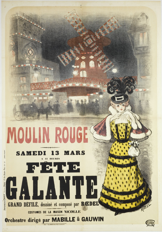 Plakat für ein Moulin Rouge Fête Galante-Event, das eine Frau in einem gelben Kleid zeigt, die vor einem Gebäude mit einer Windmühle im Hintergrund steht, sowie Werbetext.